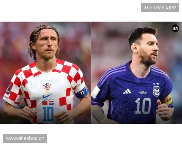 梅西与莫德里奇：进攻组织与终结效率对比分析